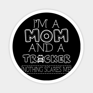 I'm a mom and trucker t shirt for women mother funny gift Magnet